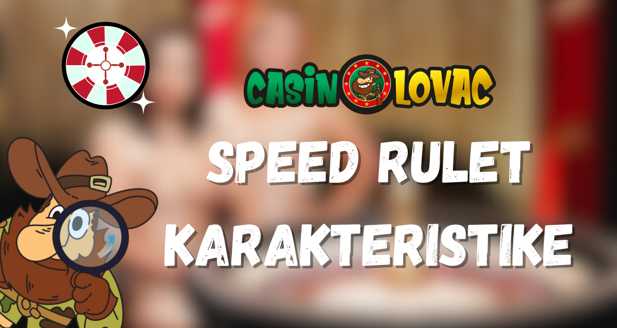 Karakteristike Speed Rulet Live speed rulet karakteristike