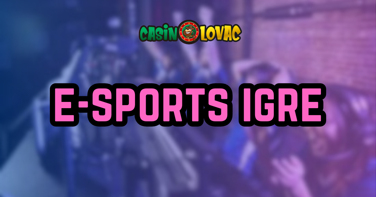 E-Sports Igre