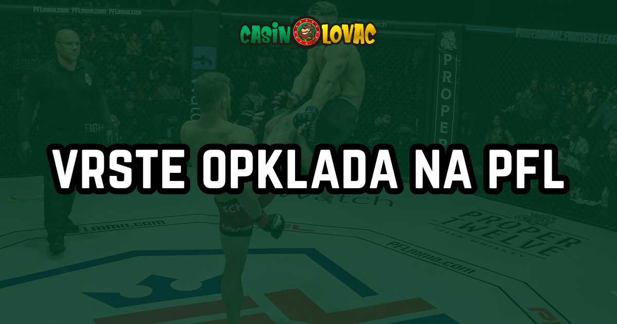 Vrste opklada na PFL