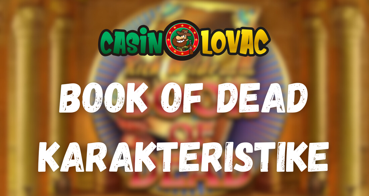 Book of Dead karakteristike