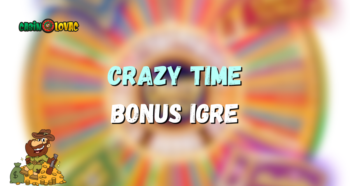 Crazy Time Bonus Igre