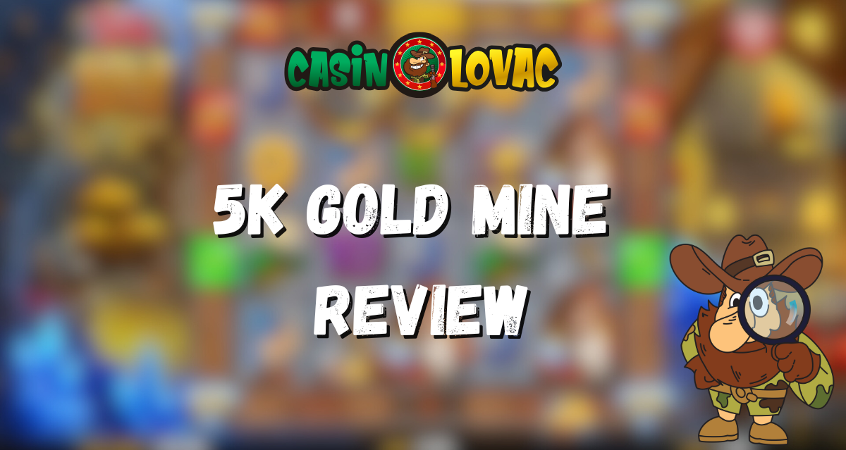 5k Gold Mine Review