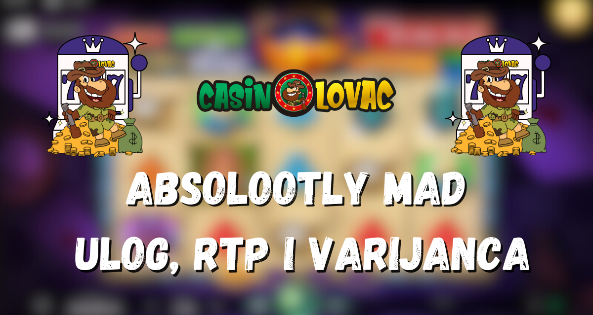 Absolootly Mad Ulog, Rtp i Varijanca