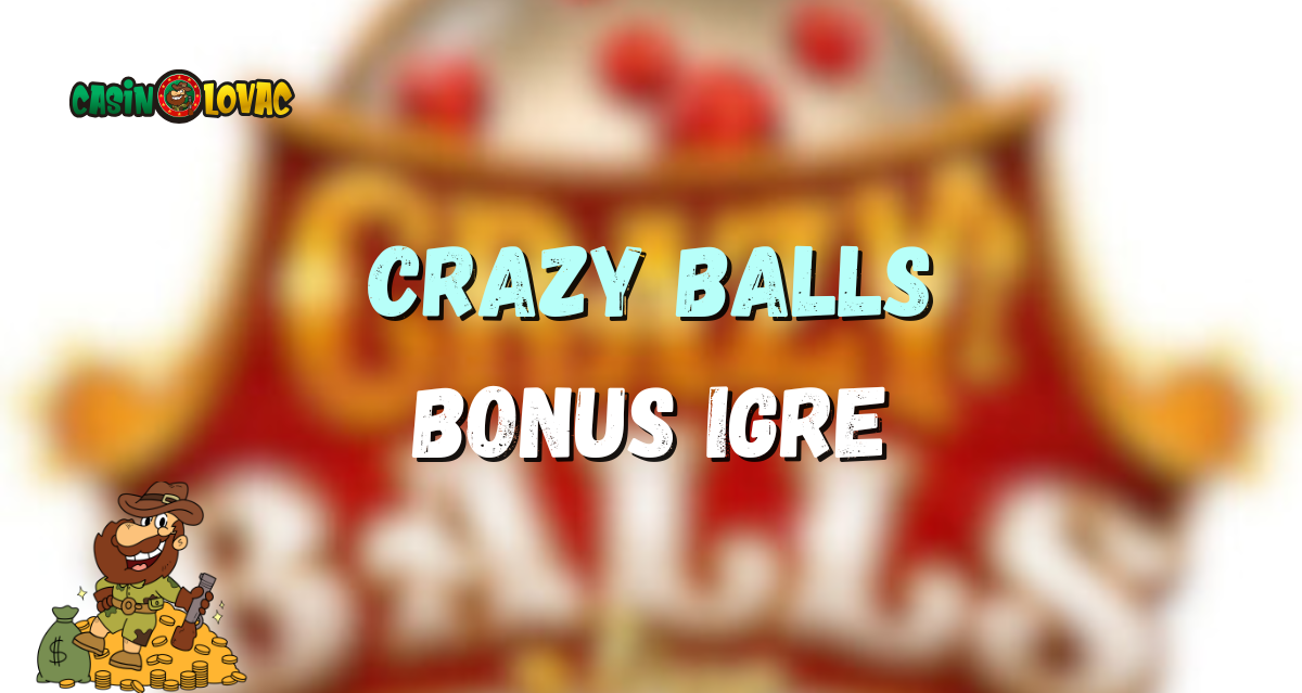 Crazy Balls Bonus Igre
