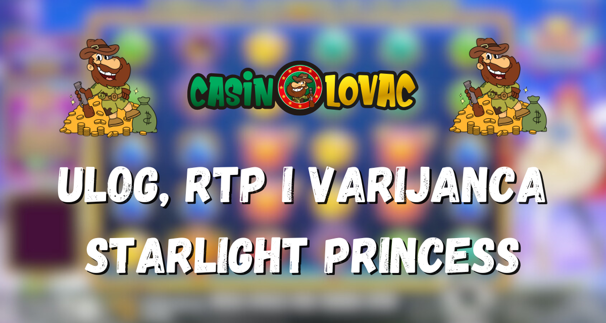 Ulog, RTP i Varijanca starlight princess Ulog, RTP i Varijanca starlight princess
