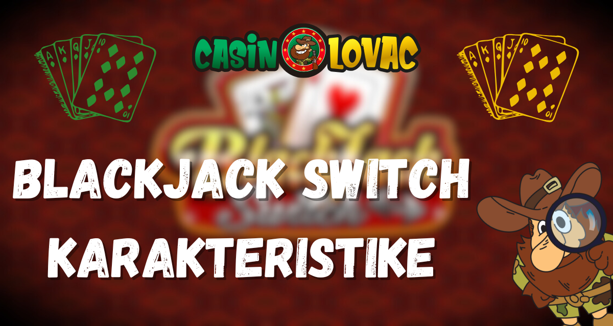 blackjack switch karakteristike