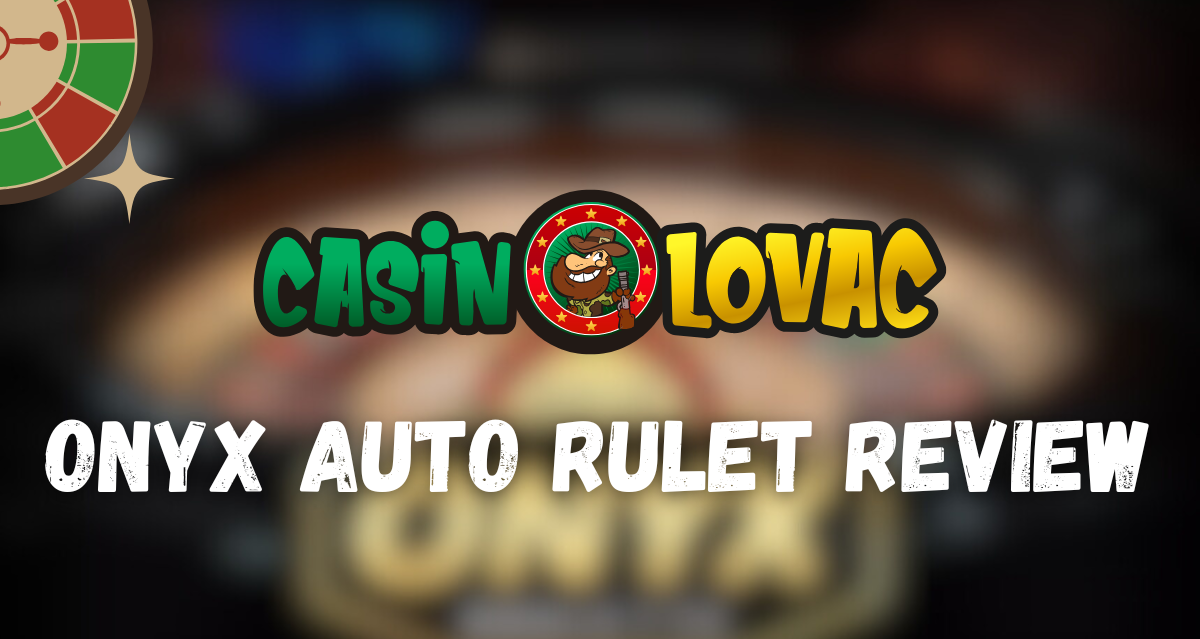 Onyx Auto Rulet Review