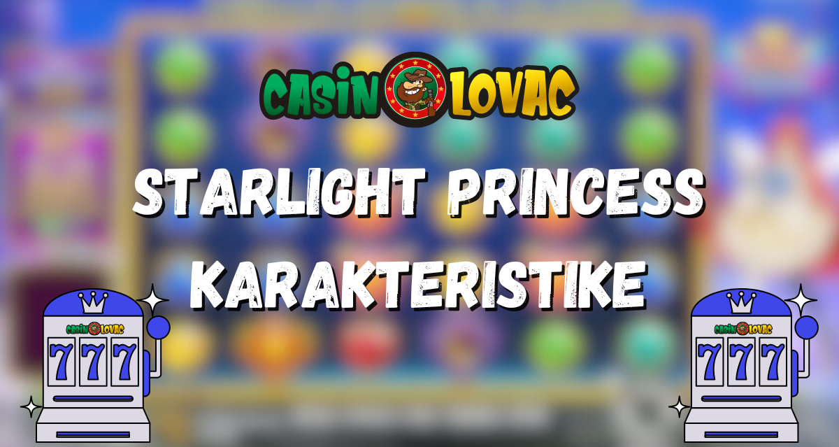 starlight princess karakteristike starlight princess karakteristike