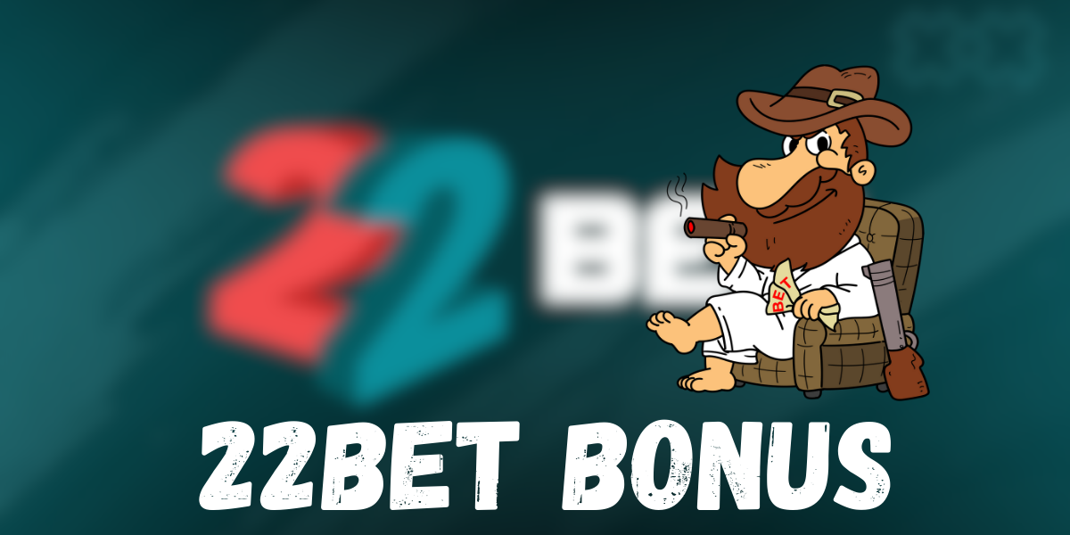 22bet bonus