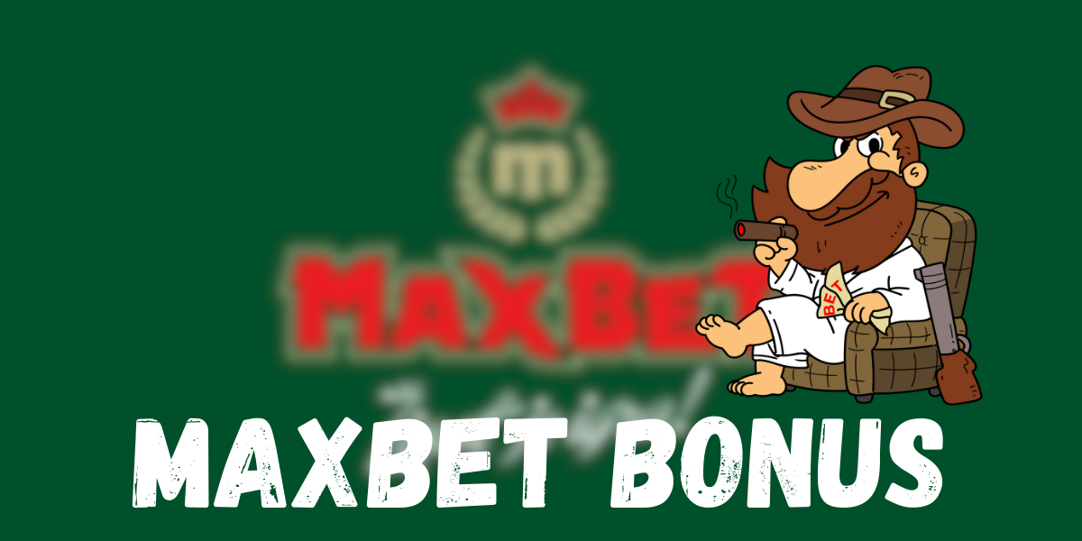 Maxbet bonus