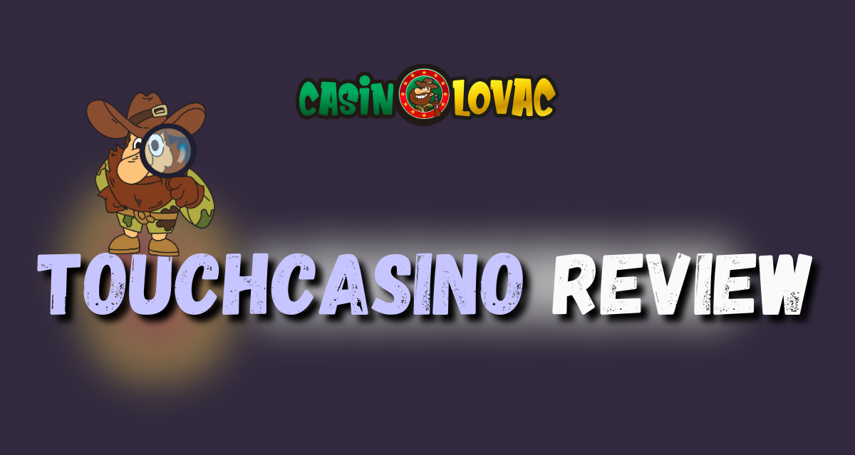 TouchCasino Review