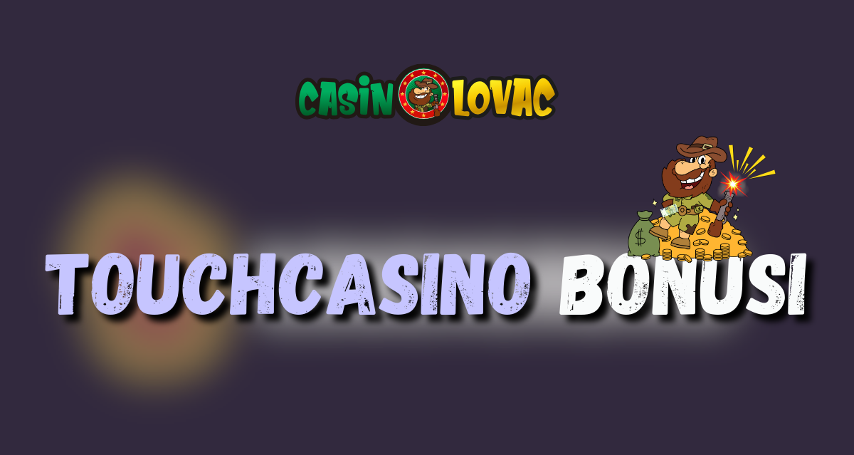 TouchCasino bonusi