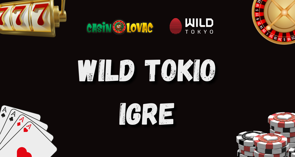 Wild Tokio igre