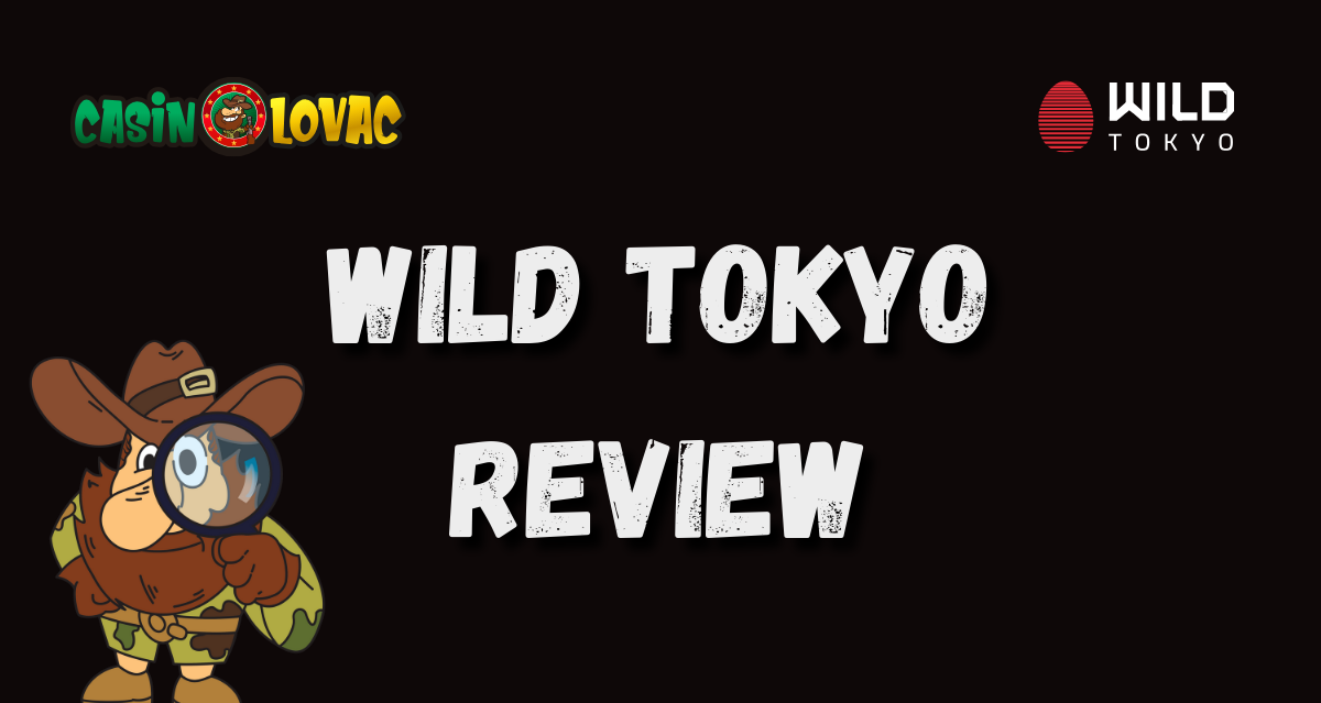 Wild Tokio review