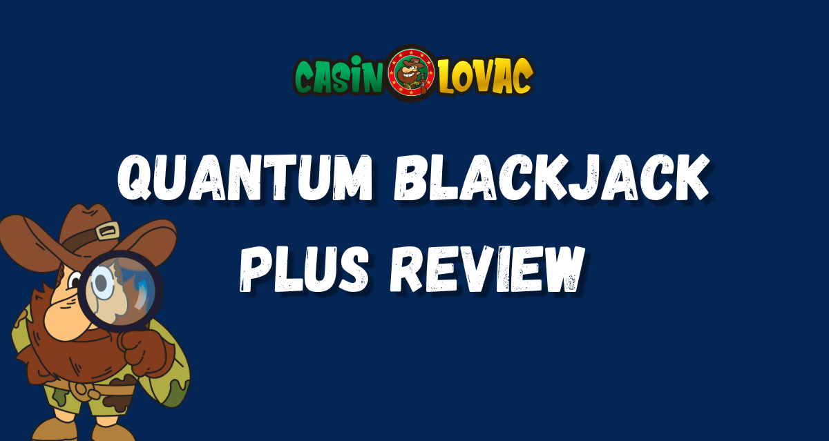 quantum blackjack plus review