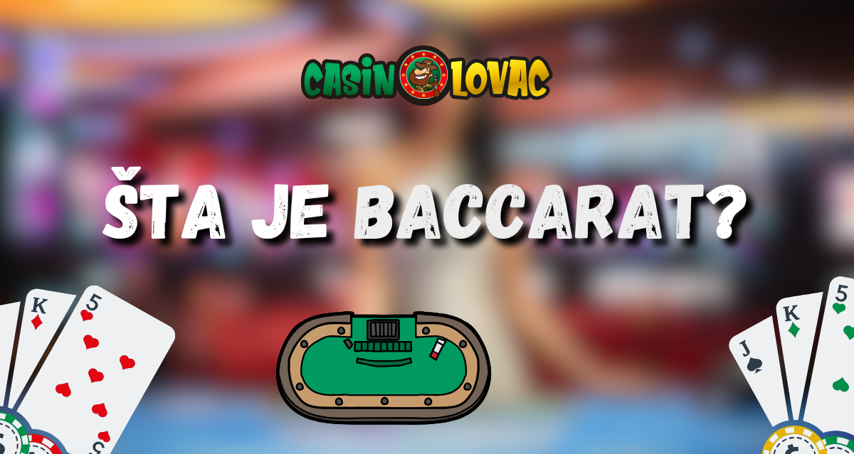 Šta je Baccarat?