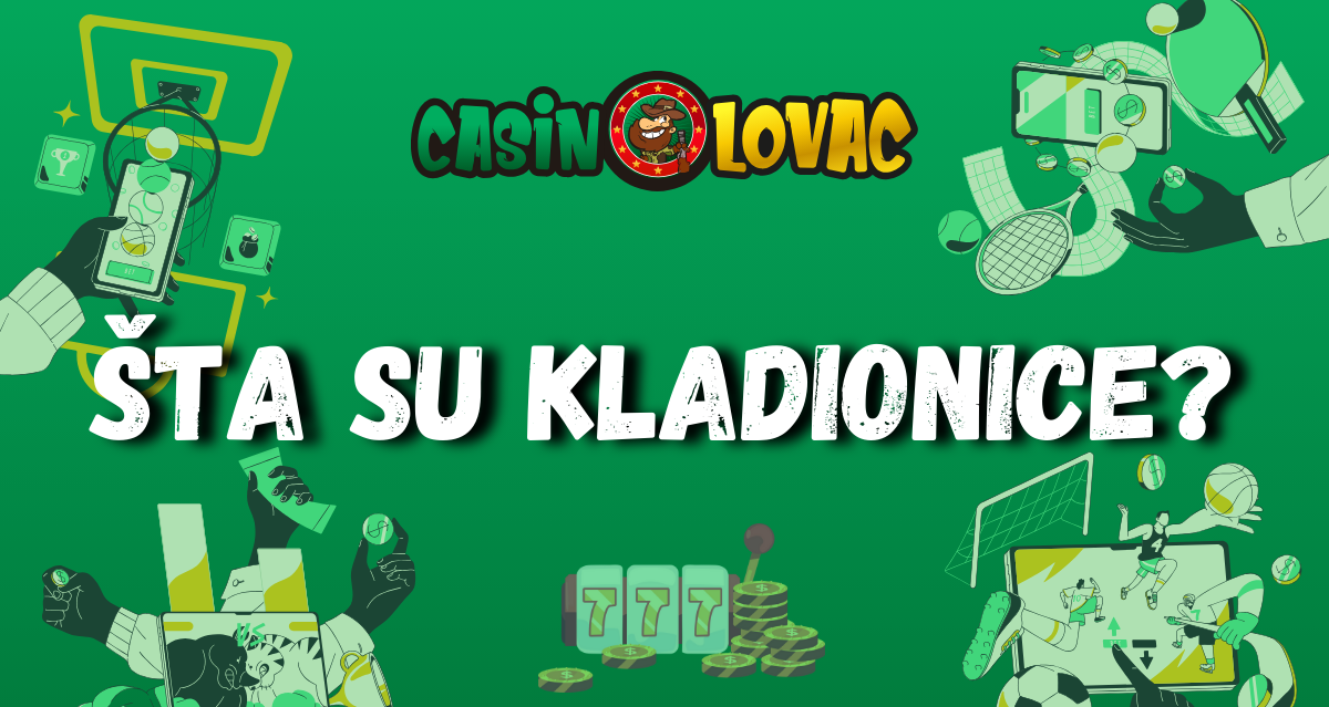 Šta su kladionice?