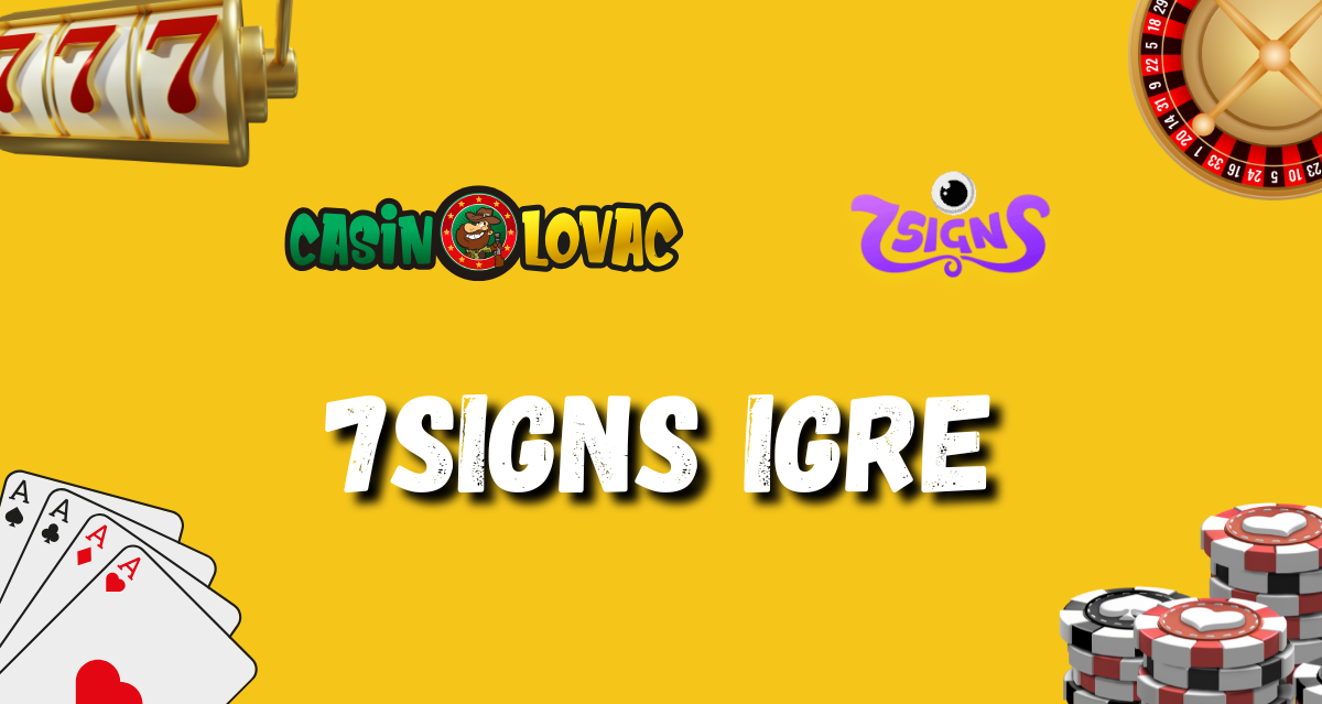 7Signs casino igre 7Signs casino igre