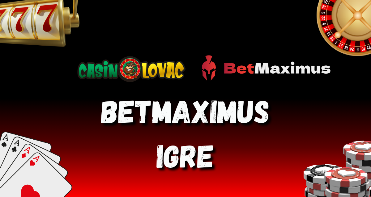 BetMaximus igre BetMaximus igre