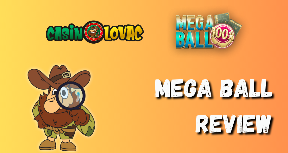 Mega Ball review Mega Ball review