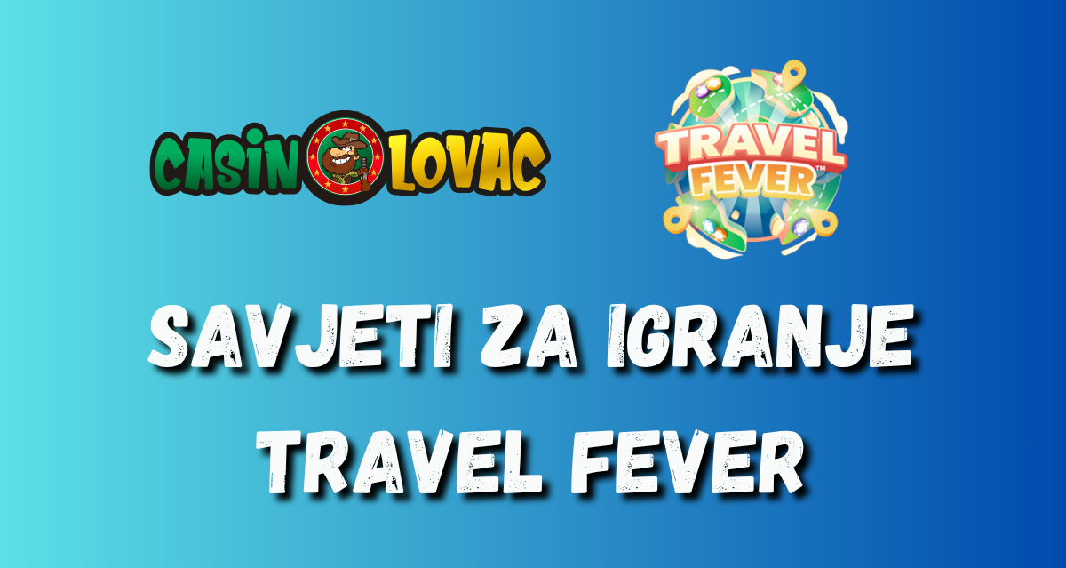 Savjeti za igranje Travel Fever Savjeti za igranje travel fever