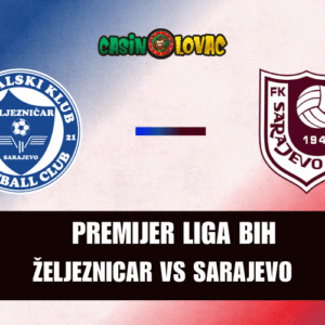 FK Željeznicar vs FK Sarajevo