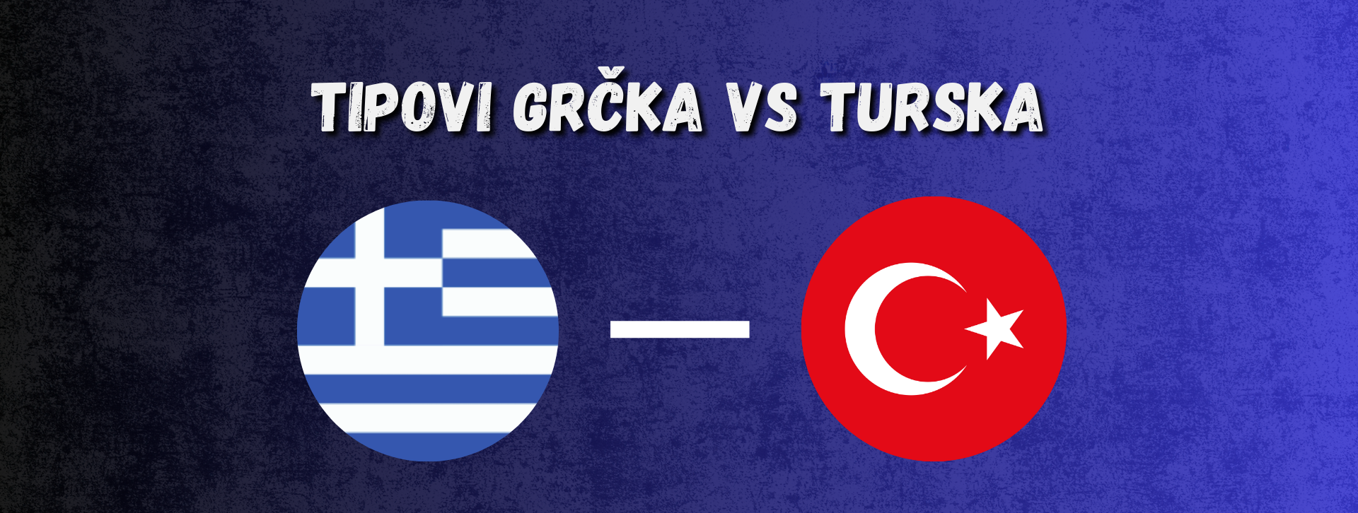 tipovi grčka vs turska