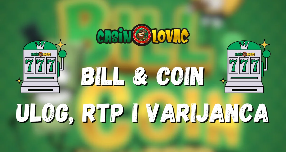 Bill & Coin Ulog, Rtp i Varijanca