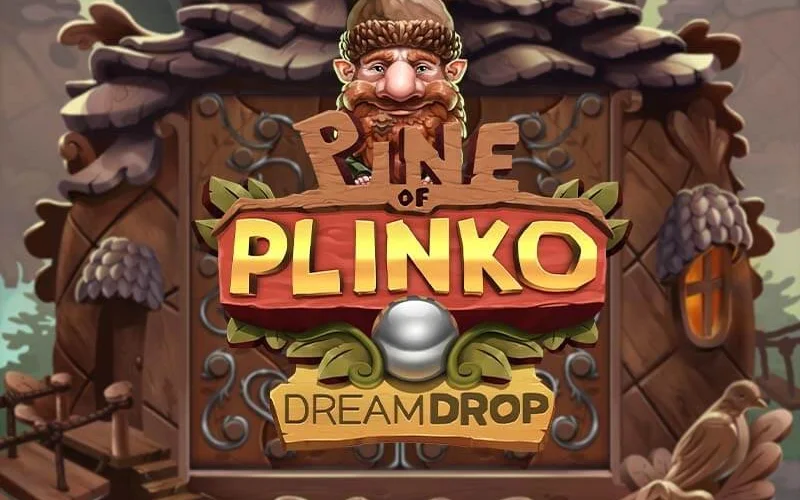 Pine of Plinko Dreamdrop