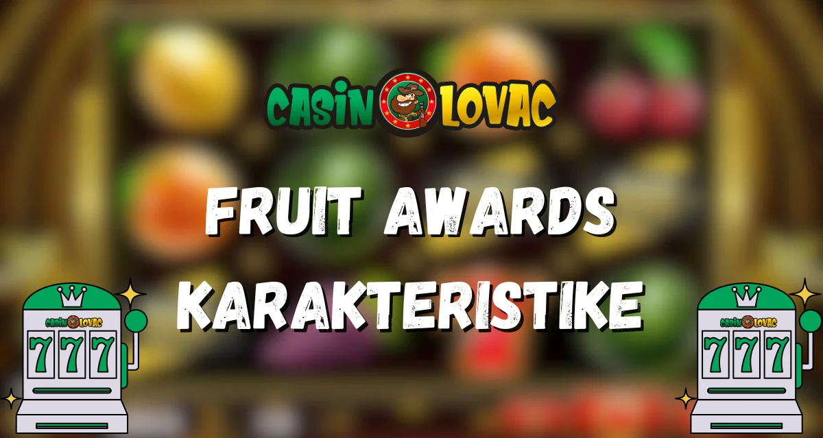 fruit awards karakteristike