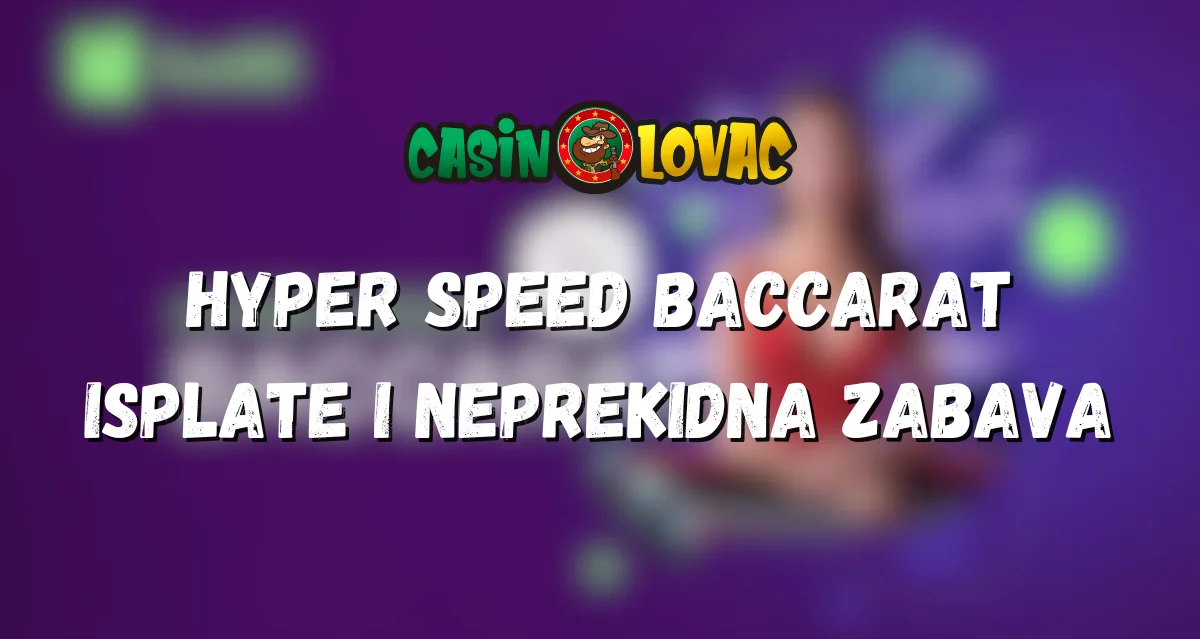 Hyper Speed Baccarat Isplate