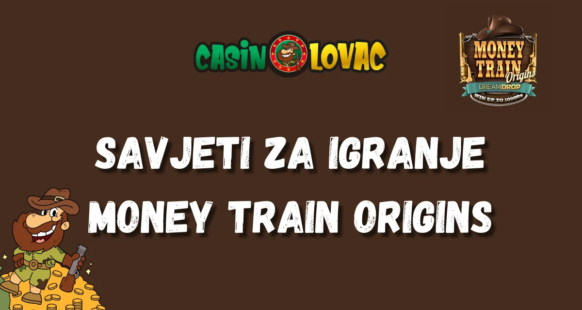 Savjeti za igranje Money Train Origins
