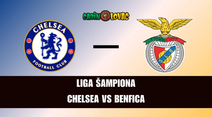 Kladi se na Chelsea vs Benfica - Liga Sampiona